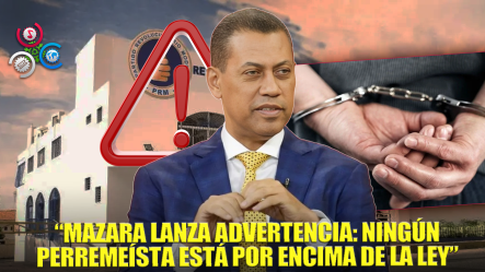 Cualquier Miembro Del PRM Que Cometa Una Falta Debe Ser Sometido A La Justicia, Dice Gómez Mazara