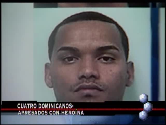 Detienen Cuatro Dominicanos Traficantes De Heroína En EE.UU.