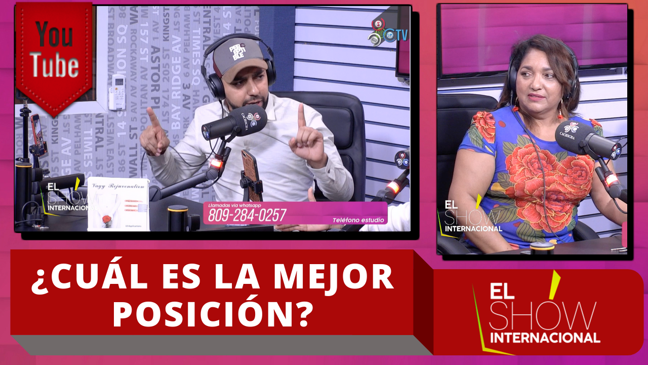 La Dra. Thelma De León Nos Revela Cual Es La Mejor Posición Sexual Para Mental El Placer En La Pareja – El Show Internacional | CachichaTV