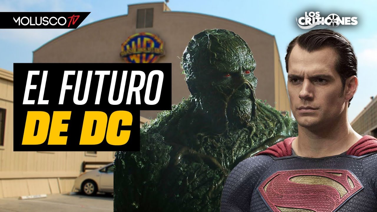 DC Se Juega La Vida Con SUPERMAN Sin Henry Cavill Y El Regreso De SWAMP THING