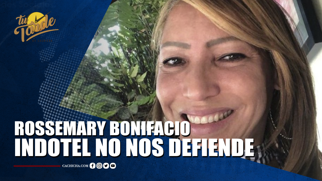 ROSSEMARY BONIFACIO:  INDOTEL NO NOS DEFIENDE | Tu Tarde
