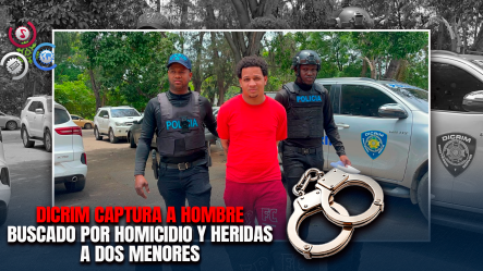DICRIM Captura A Hombre Vinculado A Homicidio De Adolescente En Santiago