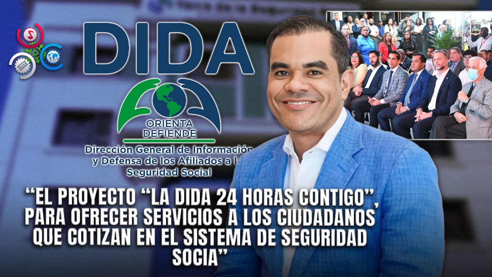 DIDA Lanza El Proyecto Atención “24 Horas Contigo” Para Mejorar Salud Del Dominicano