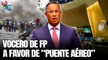 Dionis Sánchez Se Pronuncia Y Considera ACERTADA La Iniciativa Del “puente Aéreo” Proporcionada Por La ONU