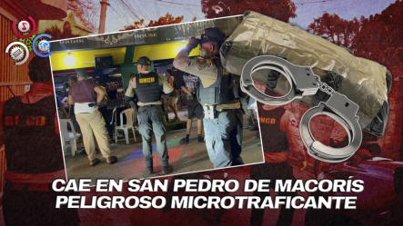 DNCD Captura A Alias “Enfry”, Uno De Los Microtraficantes Más Buscados En San Pedro De Macorís
