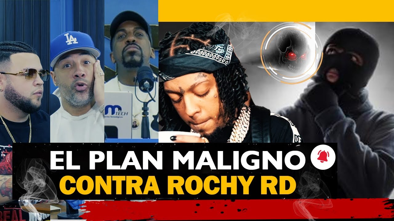 DOBLE J, NABIL & EL DOTOL – EL PLAN MALIGNO EN CONTRA DE ROCHY RD