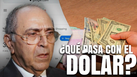 ¿Qué Está Pasando Con El Precio Del Dólar En República Dominicana? Guillermo Caram