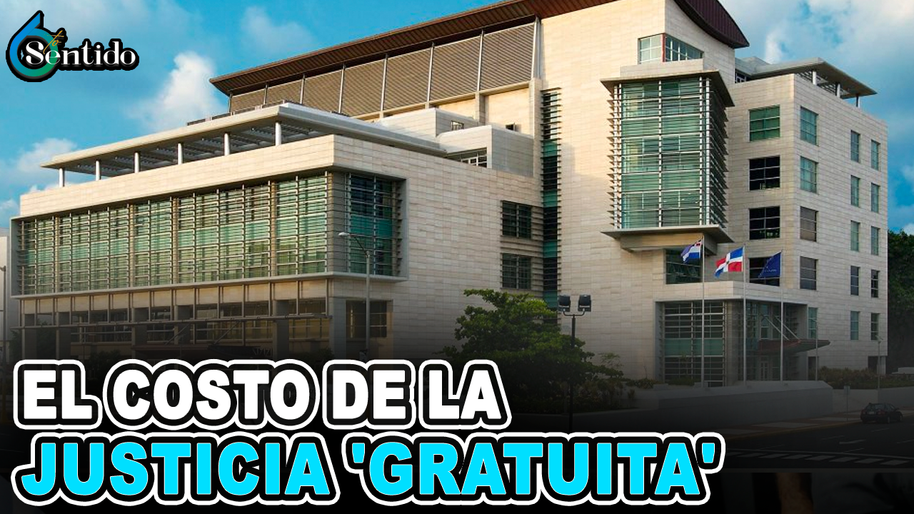 Dahia Sena – EL COSTO DE LA JUSTICIA ‘GRATUITA’ | 6to Sentido