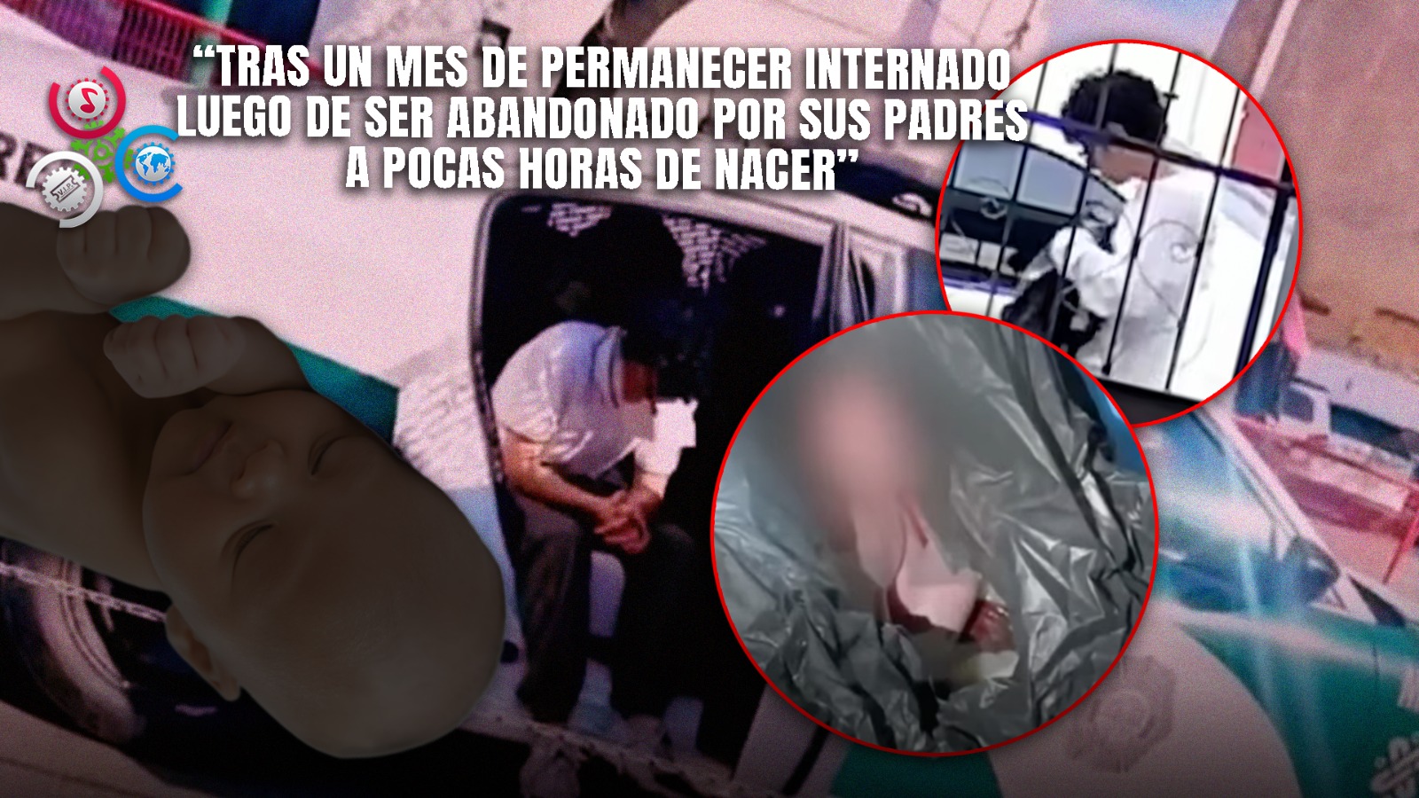 Dan De Alta A Bebé Abandonado En El Estado De México Tras Ser Encontrado En La Calle