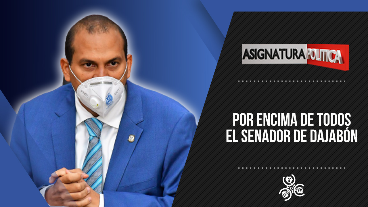 Daniel Montero “Por Encima De Todos El Senador De Dajabón” | Asignatura Política