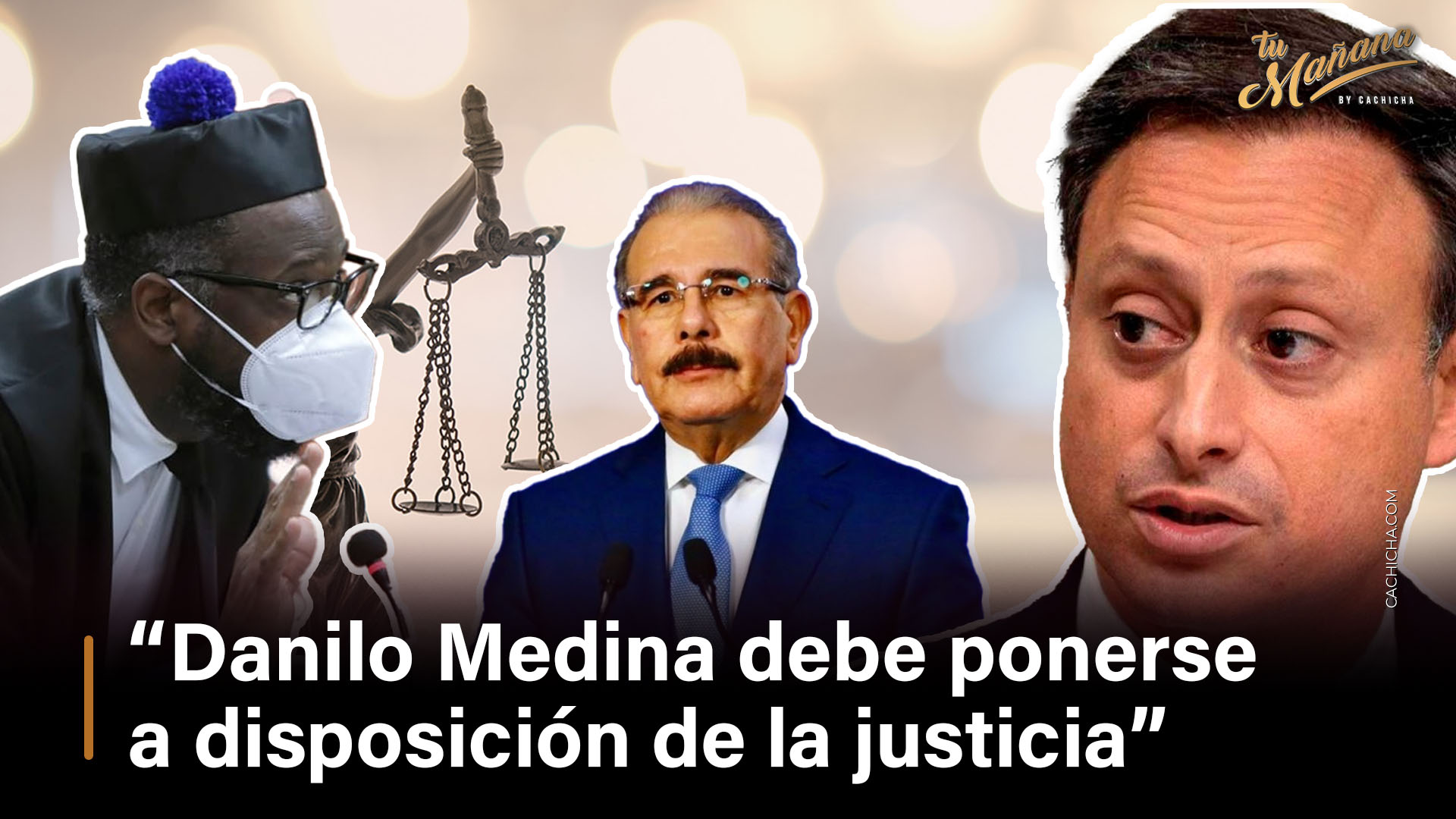 Danilo Medina Debe Ponerse A Disposición De La Justicia