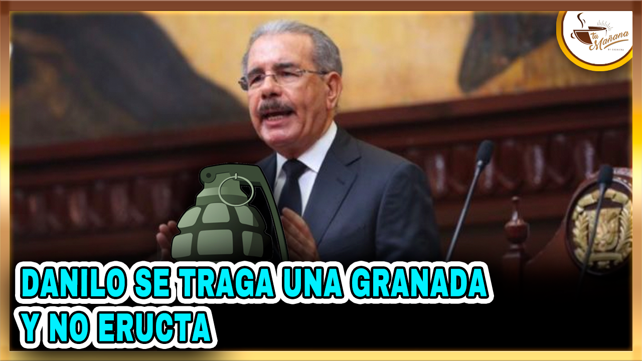 Danilo Se Traga Una Granada Y No Eructa | Tu Mañana By Cachicha