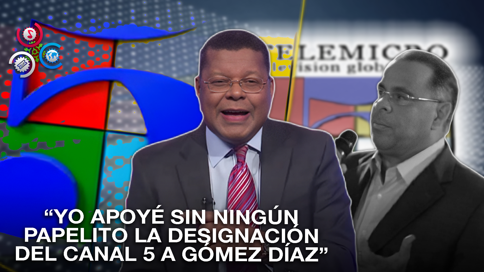 Danny Alcántara Detalla Cómo Gómez Díaz Consiguió El Canal 5 Sin Ningún Papel