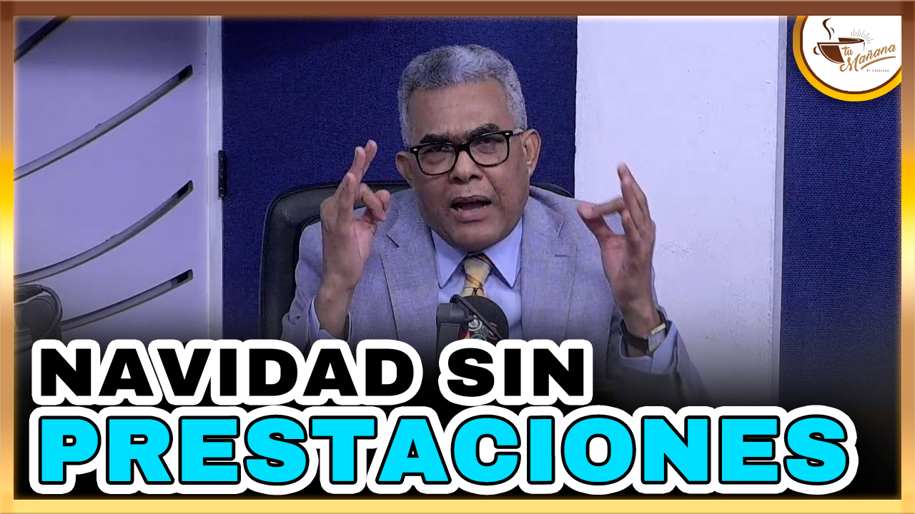 Darío Medrano- Navidad Sin Prestaciones Laborales | Tu Mañana By Cachicha