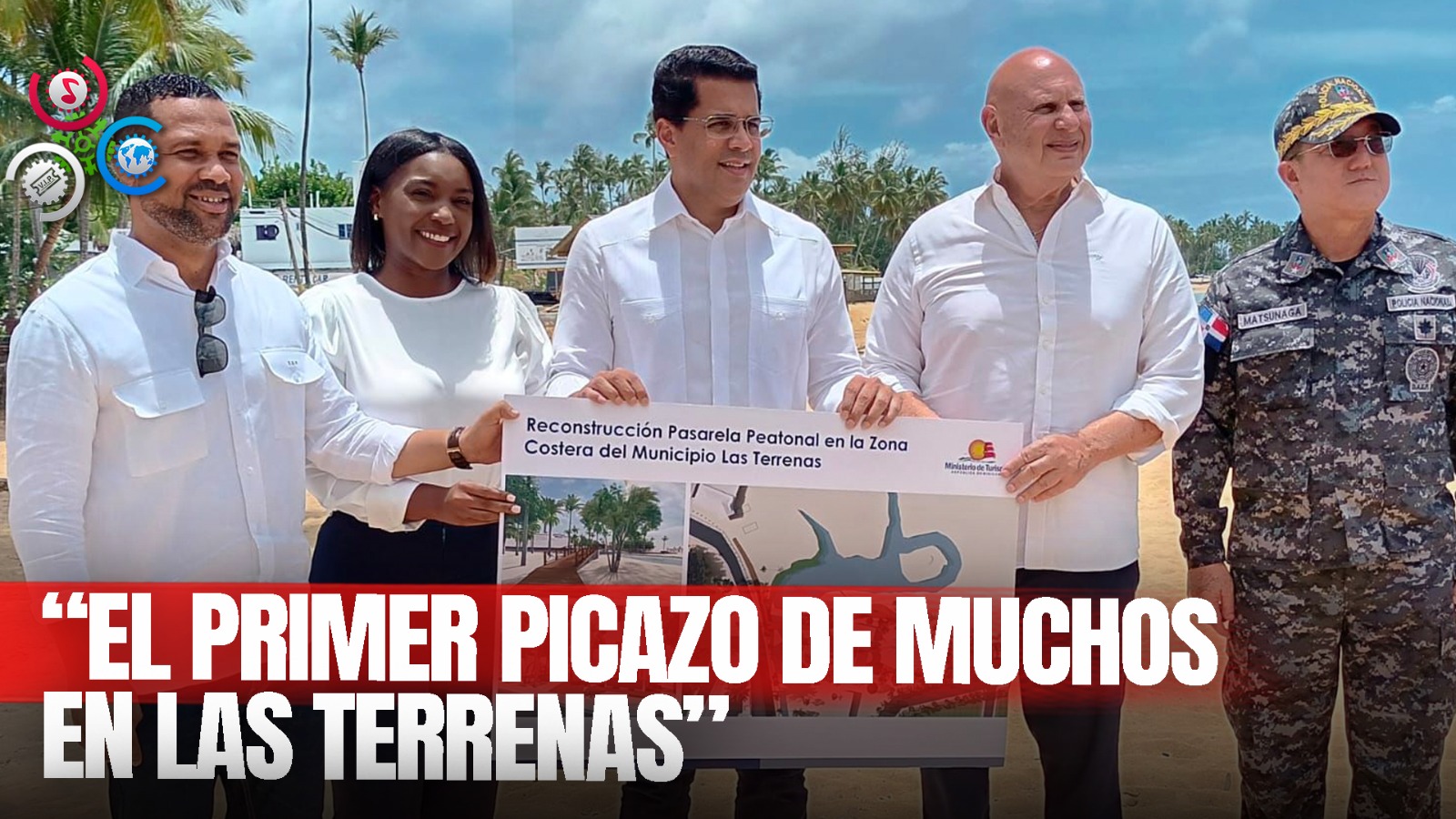 Primera Obra (Primer Picazo Pasarela PEATONAL En Zona Costera, Las Terrenas)