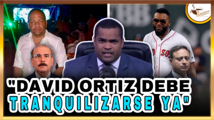 David Ortiz Debe Tranquilizarse Ya | Tu Mañana By Cachicha