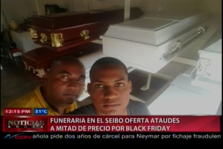 En Ocasión Del “Black Friday” Funeraria En El Seibo Oferta Ataúdes A Mitad De Precios