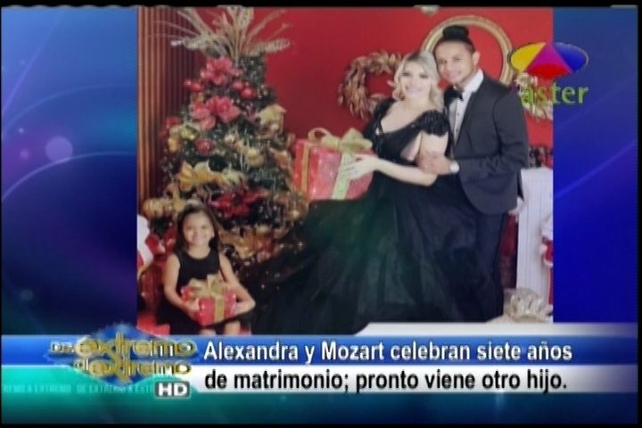 Alexandra Y Mozart La Para, Celebran Siete Años De Matrimonio; Pronto Viene Otro Hijo