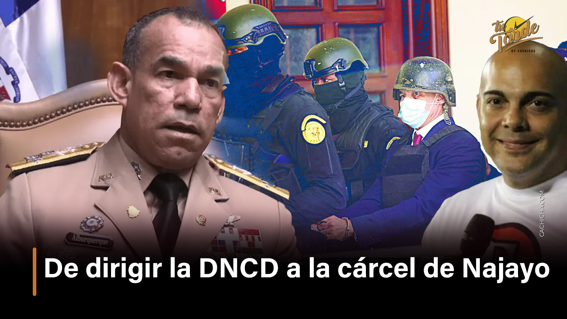De Dirigir La DNCD A La Cárcel De Najayo
