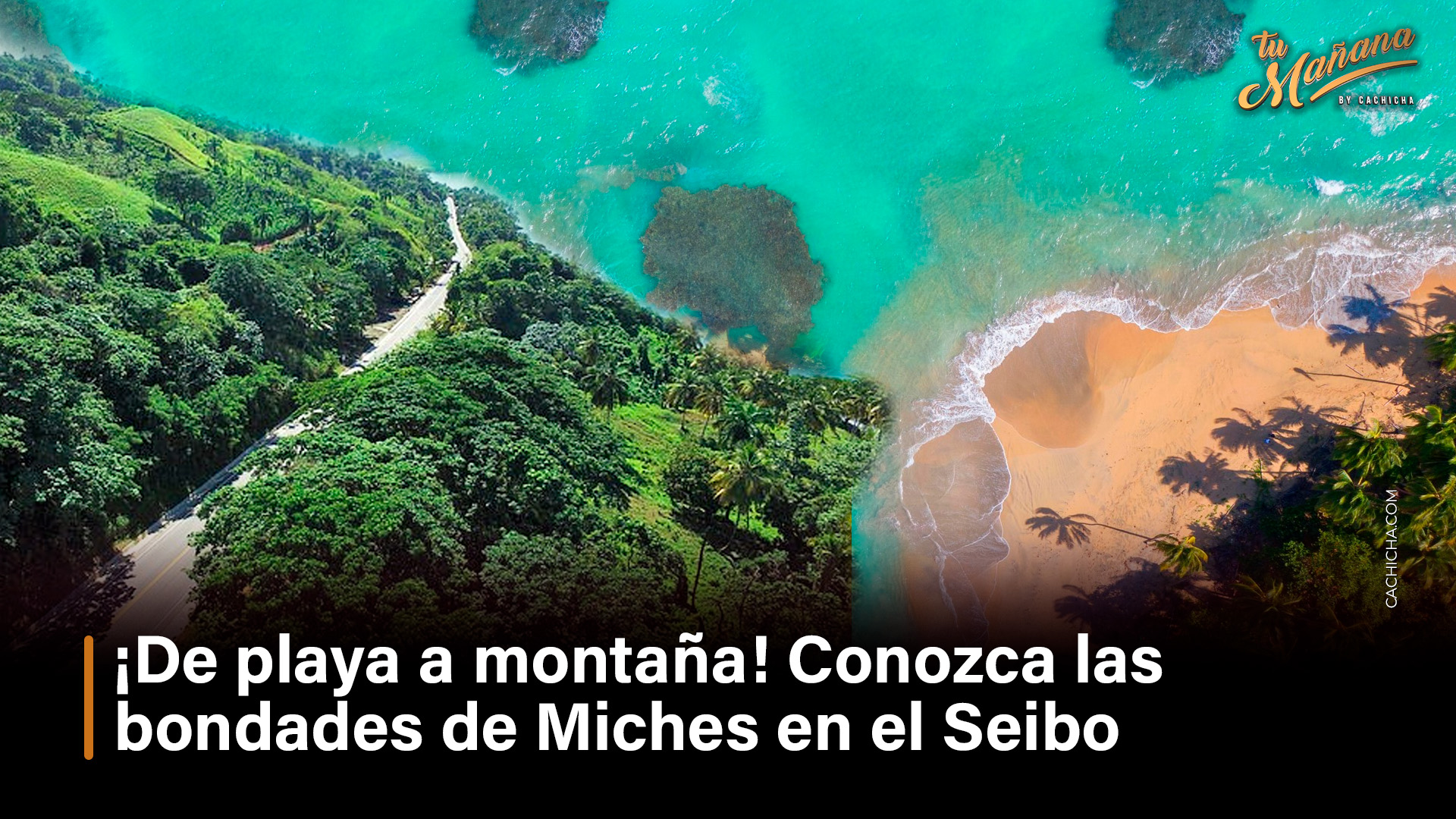 Conozca Las Bondades De Miches En El Seibo