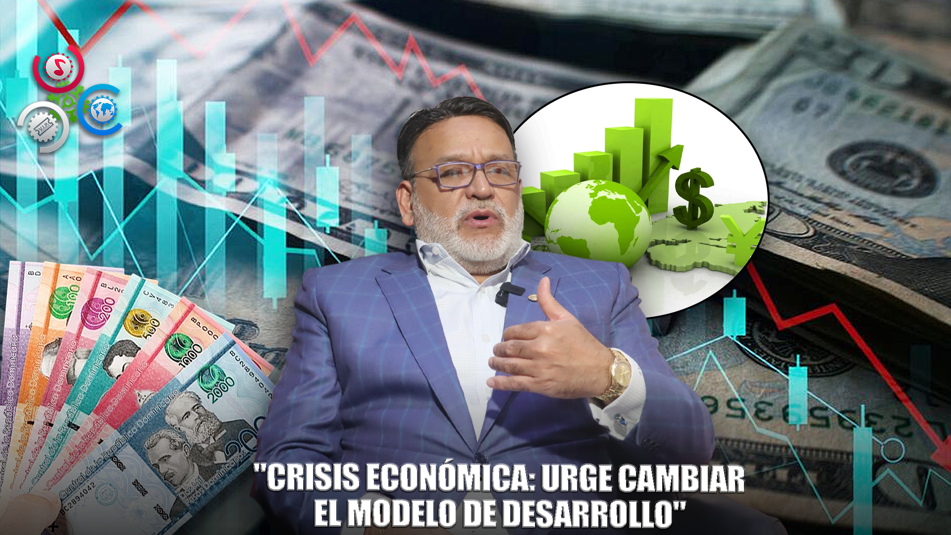 “Debemos Que Cambiar El Modelo De Desarrollo Económico Que Tenemos”