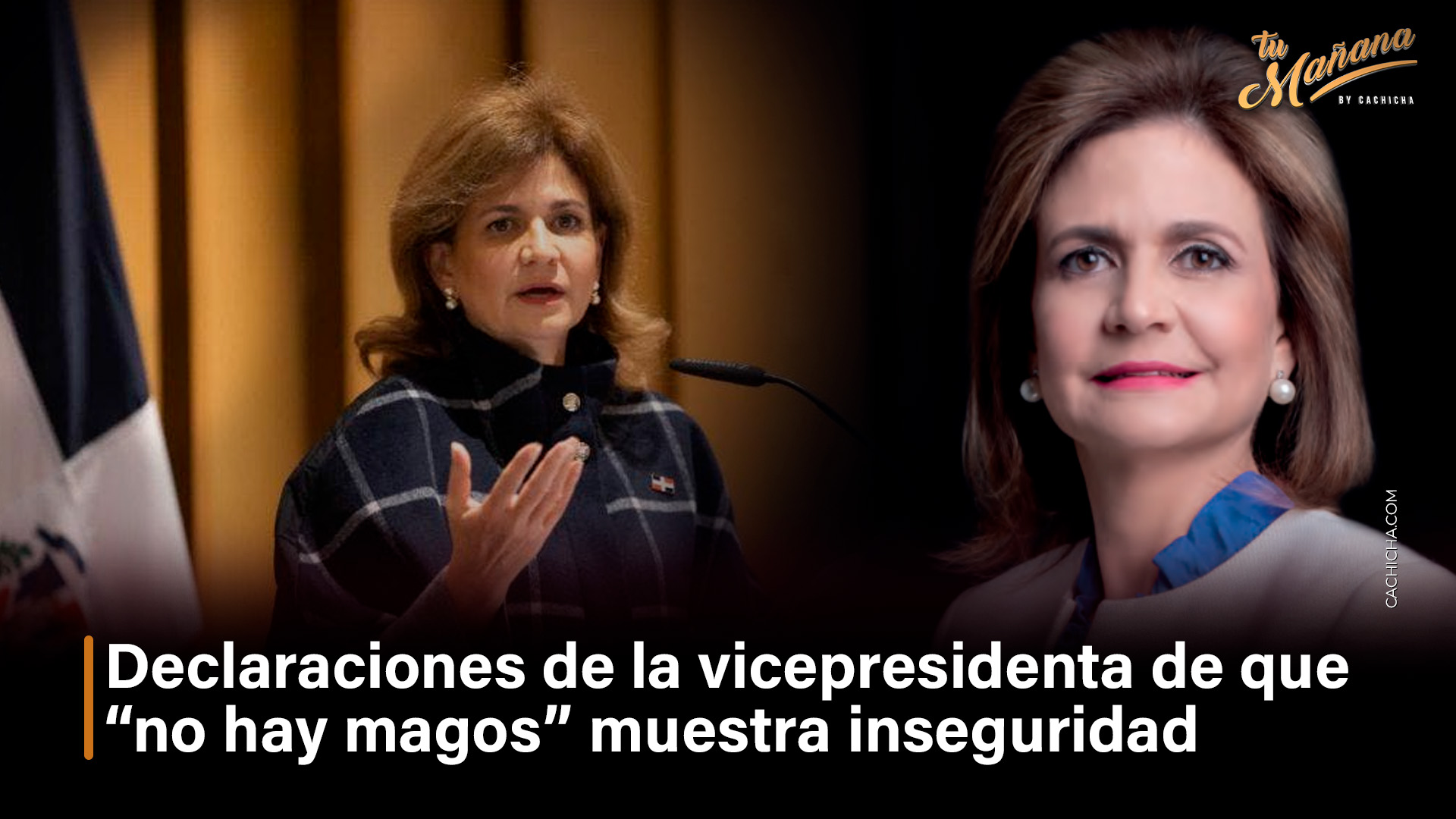 Declaraciones De Vicepresidenta “no Hay Magos” Muestra Inseguridad