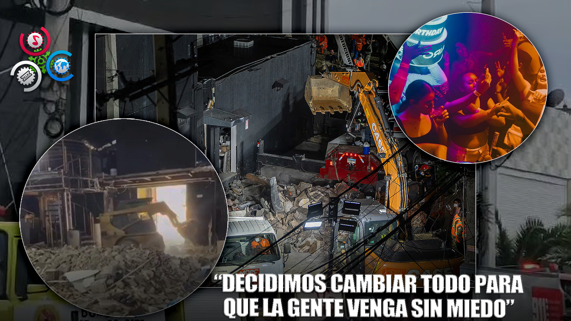 Derriban Discoteca Euphoria Para Evitar Tragedias Y Dar Paso A Remodelación