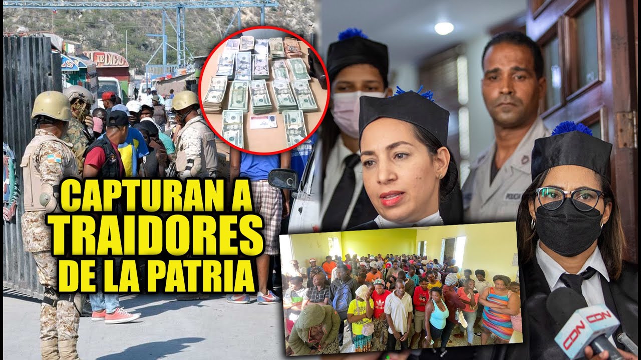 ¡Desarticulan Red Que Traficaba Haitianos Al País; Arrestan A 15 Personas Entre Ellos Militares!