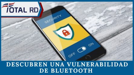 Descubren Una Vulnerabilidad De Bluetooth Que Podría Permitir Rastrear La Ubicación De Los Usuarios