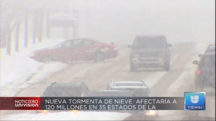 Nueva Tormenta De Nieve Afectaría A 120 Millones En 35 Estados