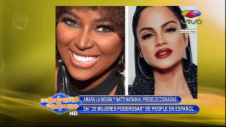 Amara La Negra Y Natti Natasha, Preseleccionadas En “25 Mujeres Poderosas” De People En Español