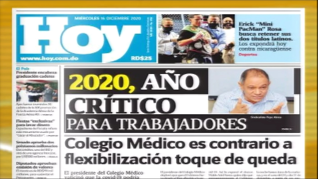 Las Principales Portadas De Los Periódicos En El Día De Hoy 16 De Diciembre Del 2020 | Despierta RD
