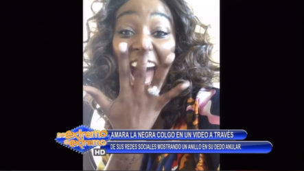 Amara La Negra Se Muestra Feliz Colgando Un Video En Las Redes Sociales Con Un Anillo En Su Dedo