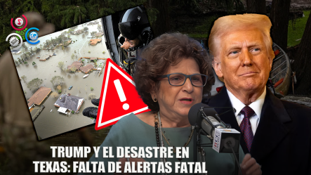 Trump, Responsable Del Desastre En Texas Por Falta De Meteorólogos