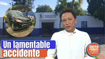 Detalles De Como Ocurrió Accidente En Centro De Rehabilitación De Herrera Que Dejó Dos Muertos