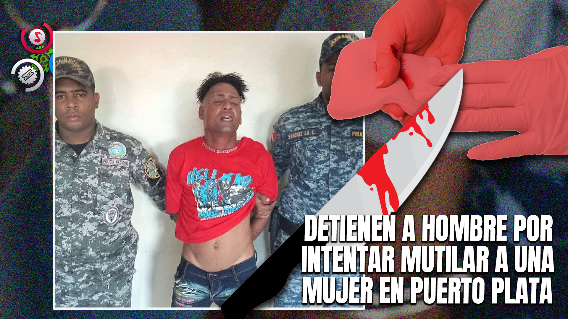 Arrestan A Hombre Por Intentar Cortar Las Manos A Una Mujer