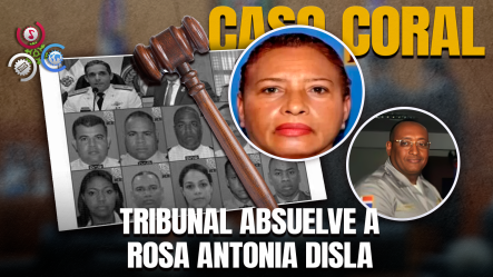 Cuarto Tribunal Absuelve A Madre De Coronel Rafael Núñez De Aza, Vinculado A Caso Coral
