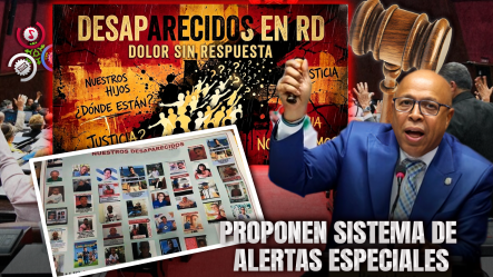  Alerta Amber: Diputados Dan Primer Paso Para Crear Sistema Nacional De Alertas Por Desapariciones