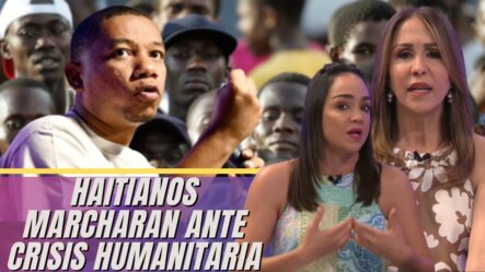 Diáspora Haitiana Marcharán A Nivel Global Ante La Crisis Humanitaria Que Viven