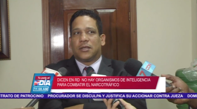 Dicen Que En RD No Hay Organismos De Inteligencia Para Combatir El Narcotráfico