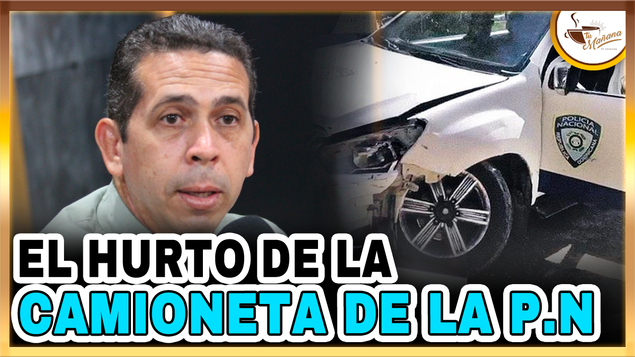 Diego Pesqueira – ¿Qué Pasara Con El Que Hurto La Camioneta De La P.N? | Tu Mañana By Cachicha