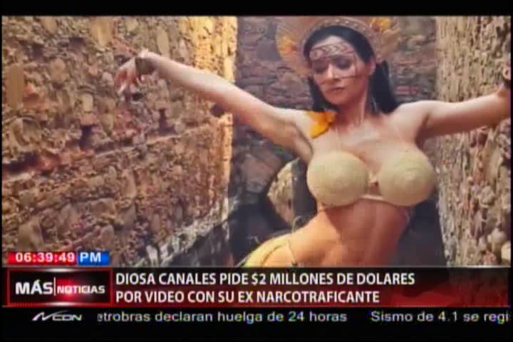 Diosa Canales Pide 2 Millones De Dólares Por Video íntimo Con Su Expareja, Un Narcotraficante