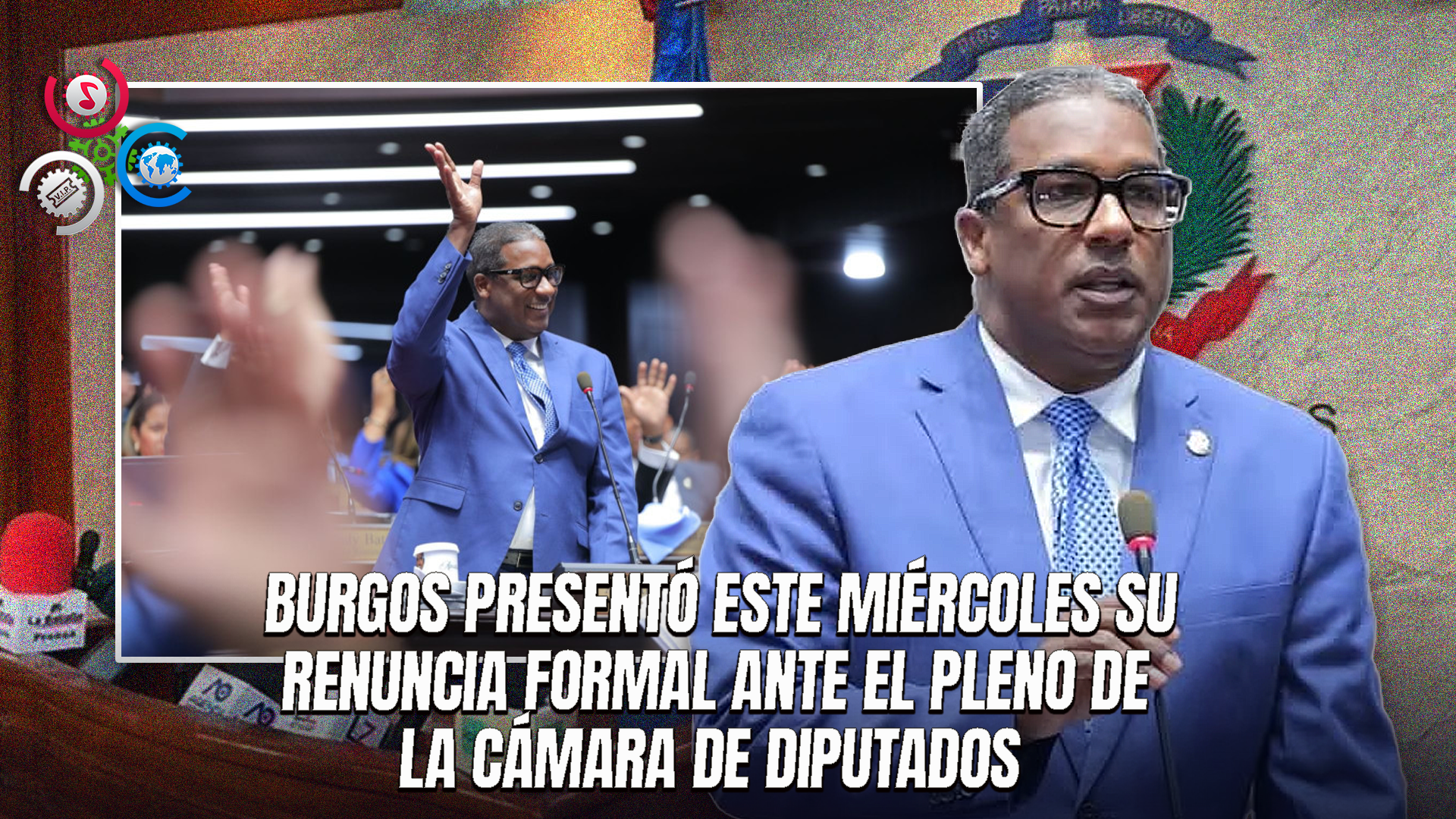 Diputado Agustín Burgos Renuncia Como Diputado Para Asumir La Dirección Del IDOPPRIL