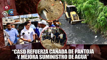 Director De La Caasd Supervisa Trabajos En Una Cañada De Pantoja