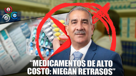 Director Del Programa De Medicamentos De Alto Costo Niega Retrasos En Entregas De Fármacos
