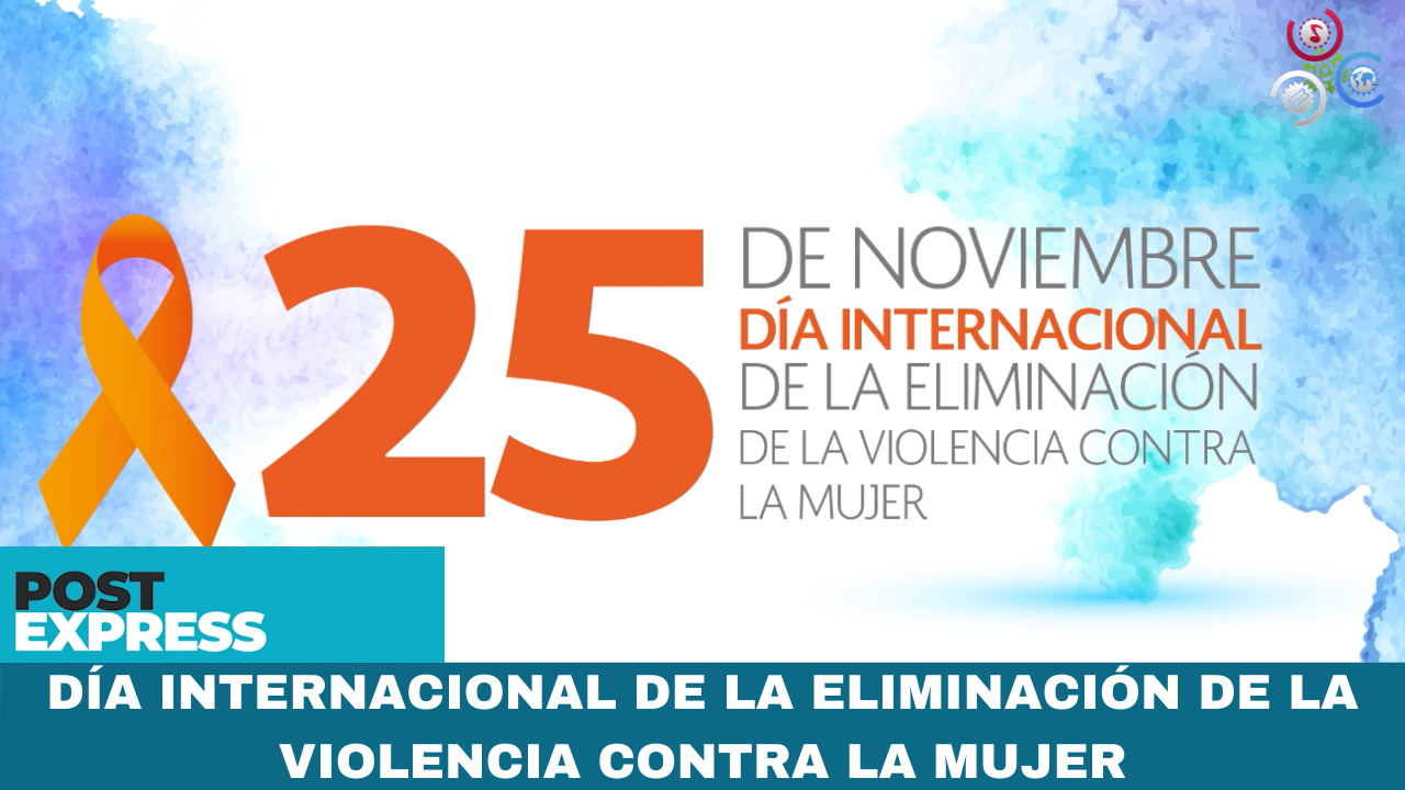 Día Internacional De La Eliminación De La Violencia Contra La Mujer