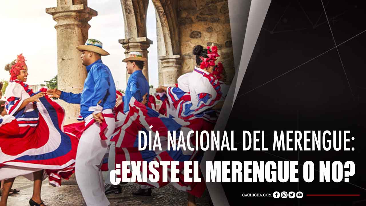 Día Nacional Del Merengue: ¿Existe El Merengue O No?