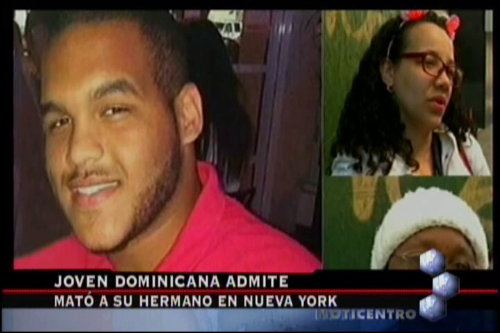 Joven Dominicana Admite Que Mató A Su Hermano En NY