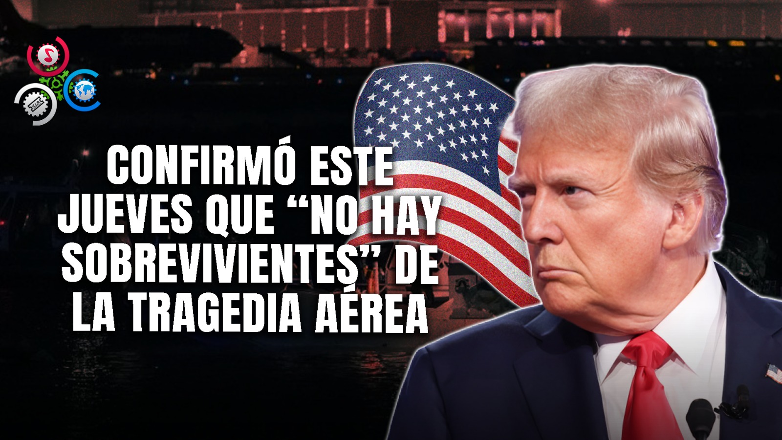 Donald Trump Se Pronuncia Sobre El Accidente Aéreo En EE.UU.
