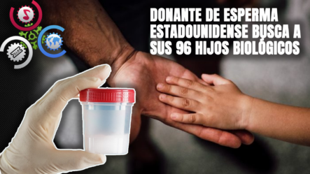 Donante De Esperma Estadounidense Busca A Sus 96 Hijos Biológicos